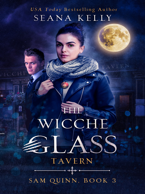 Title details for The Wicche Glass Tavern by Seana Kelly - Available